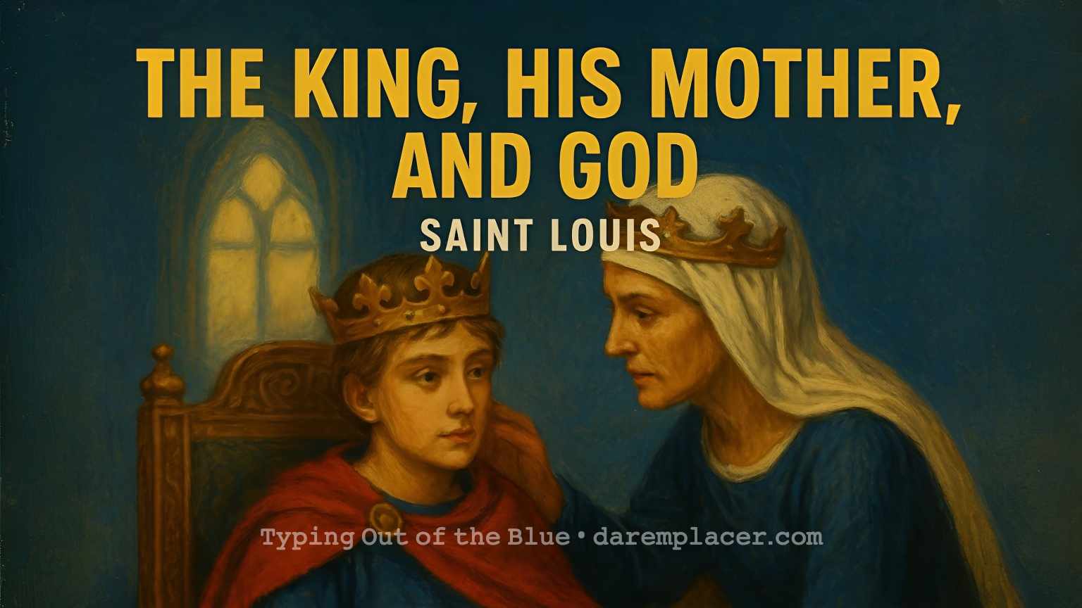 The King, His Mother, and God