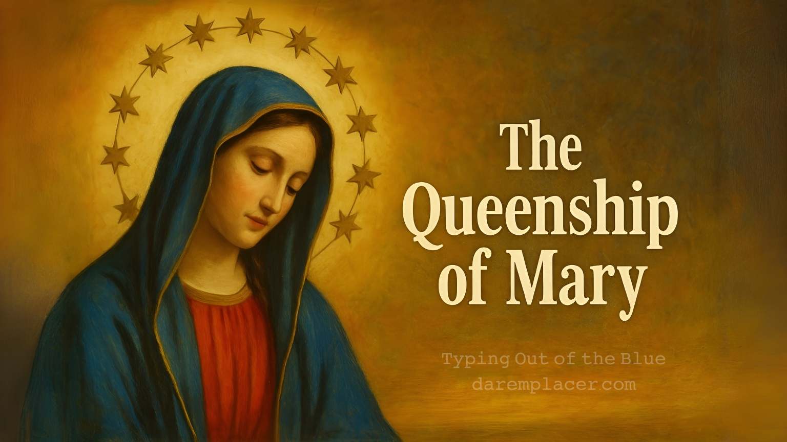 The Queenship of Mary