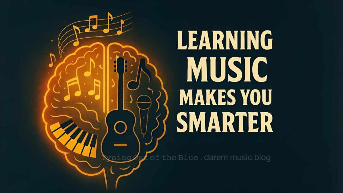 Learning Music Makes You&nbsp;Smarter