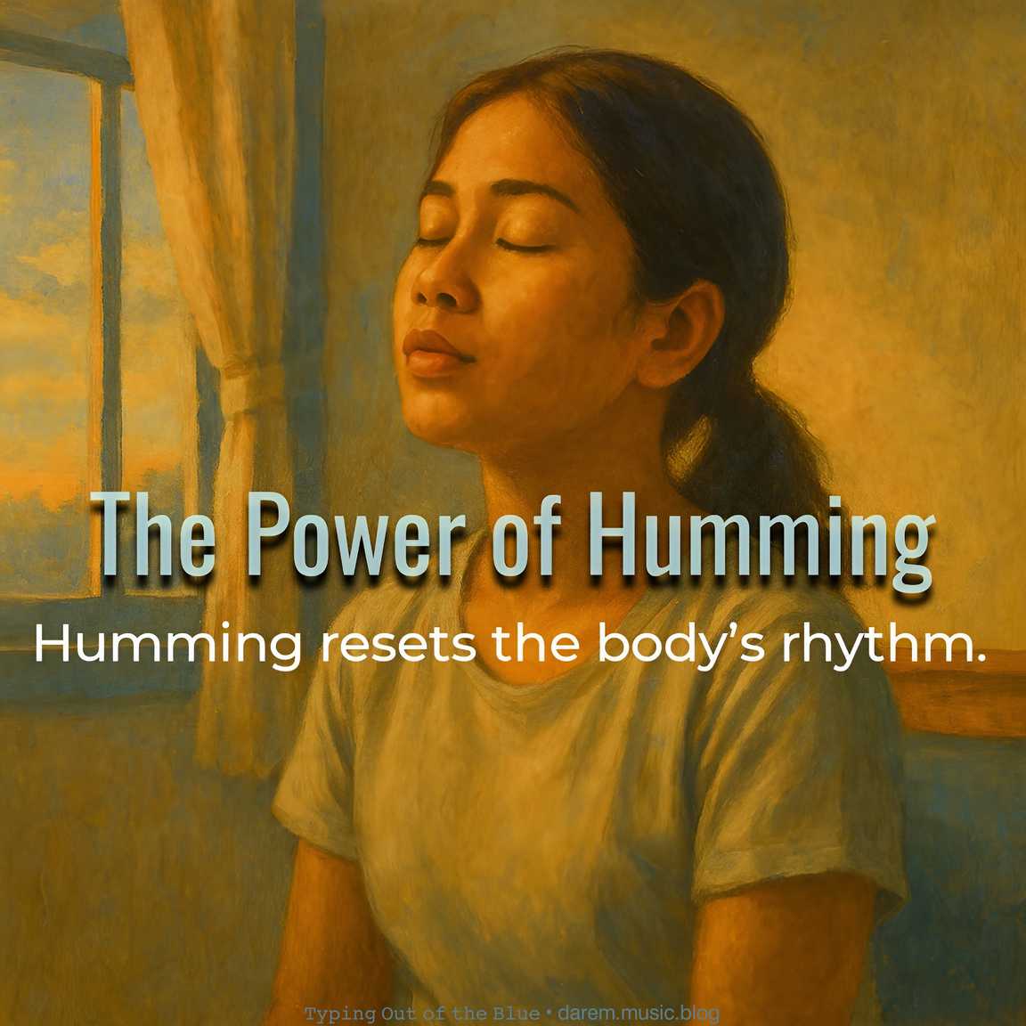 The Power of Humming