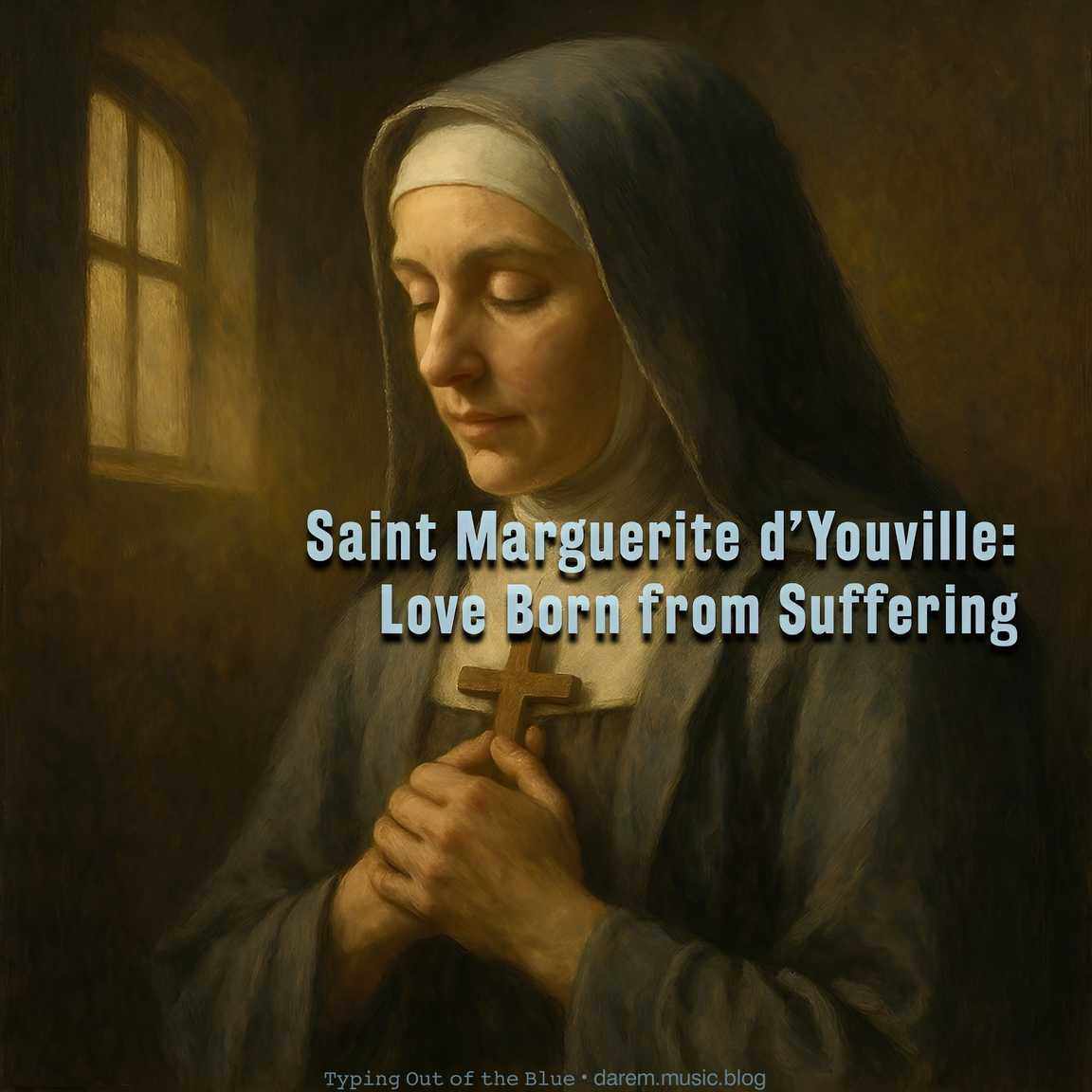Saint Marguerite d’Youville: Love Born from Suffering