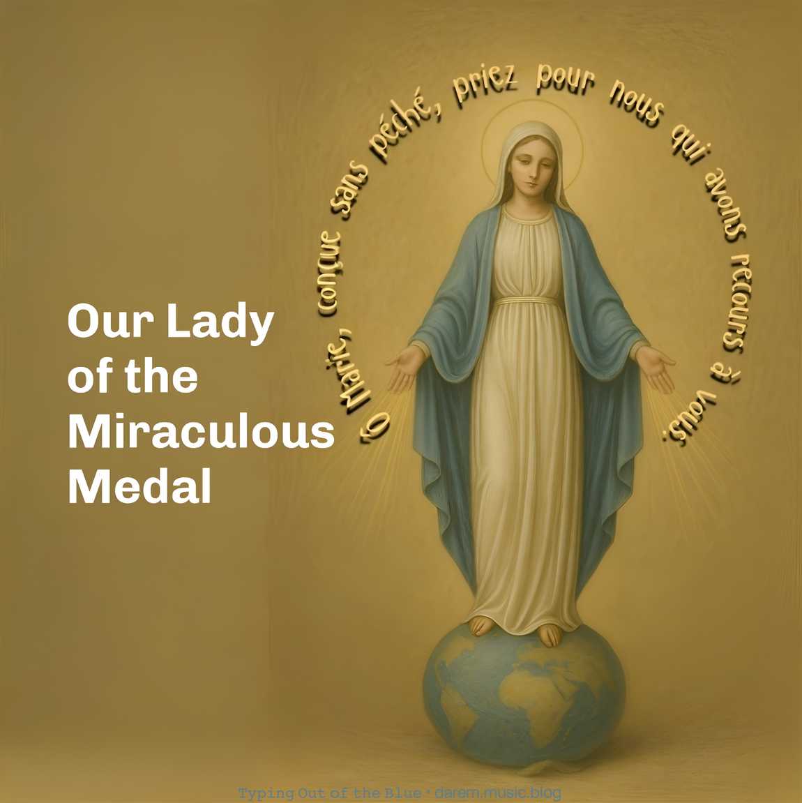 Our Lady of the Miraculous&nbsp;Medal