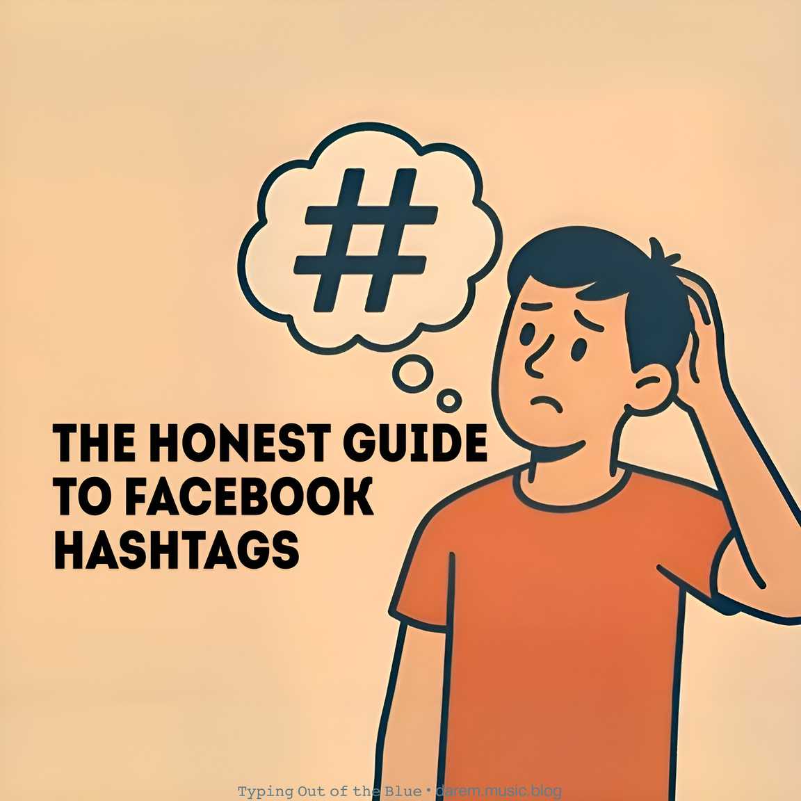The Honest Guide to Facebook&nbsp;Hashtags