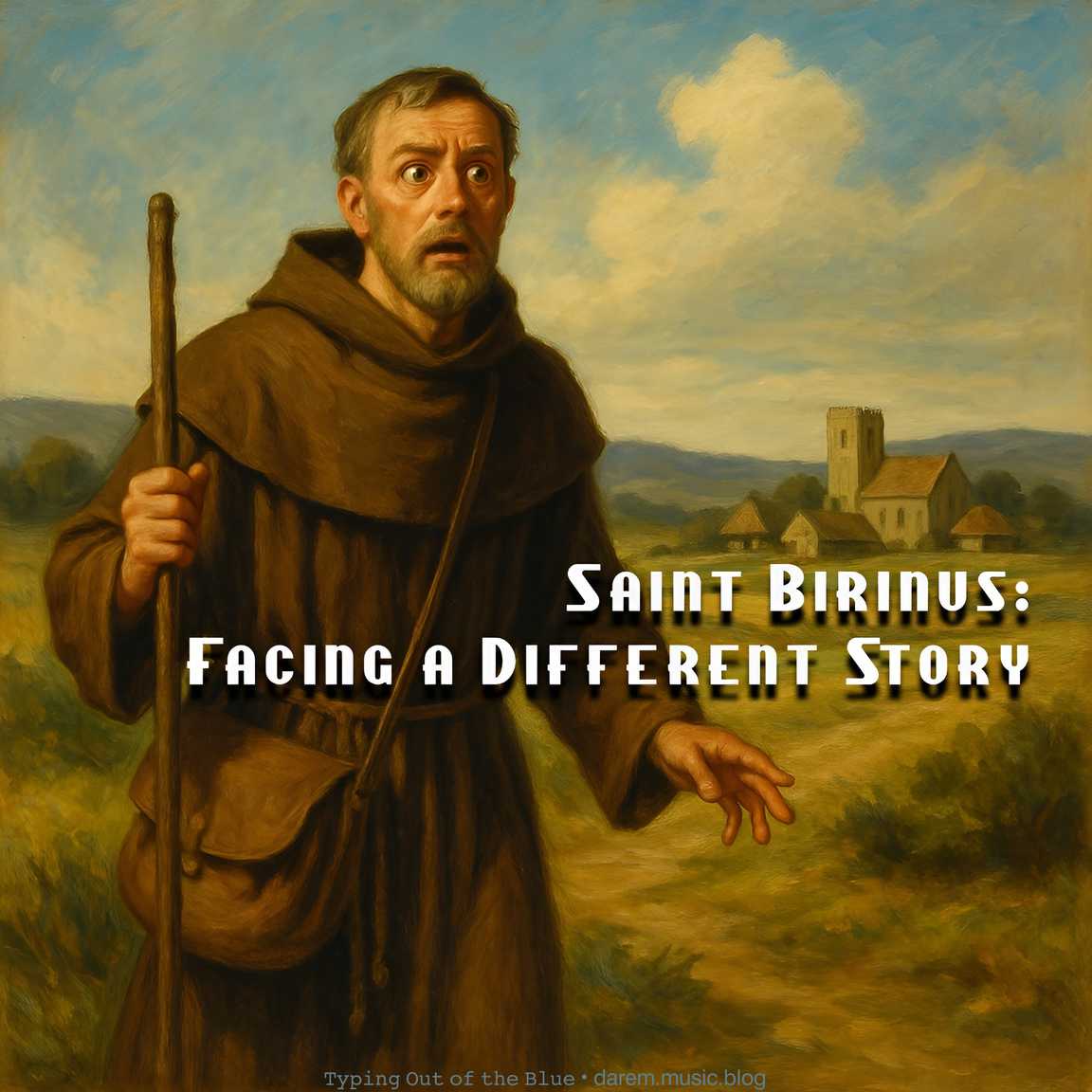 Saint Birinus: Facing a Different Story