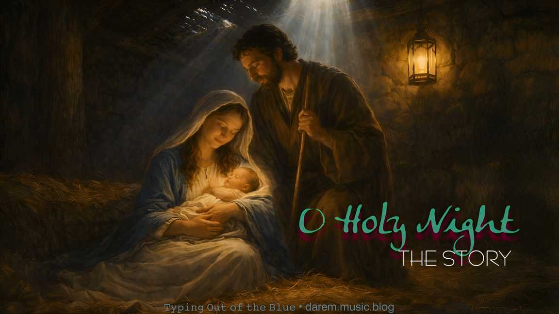 O Holy Night—The&nbsp;Story