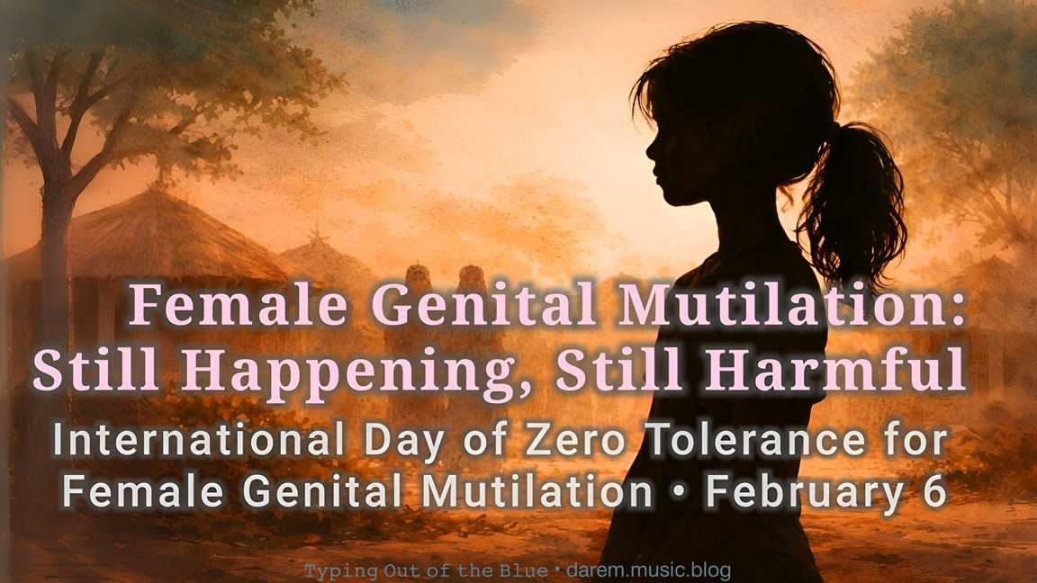 Female Genital Mutilation: Still Happening, Still Harmful