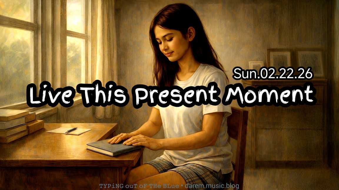 Live This Present Moment • Sun.02.22.26