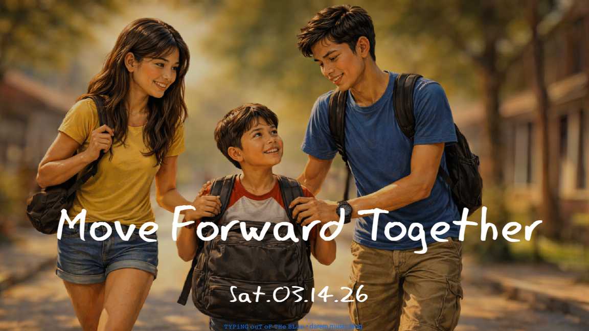 Move Forward Together • Sat.03.14.26
