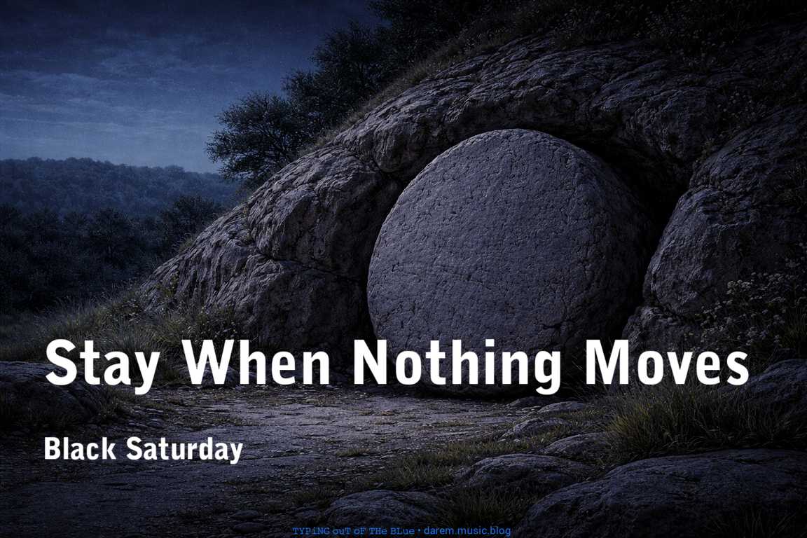 Stay When Nothing Moves