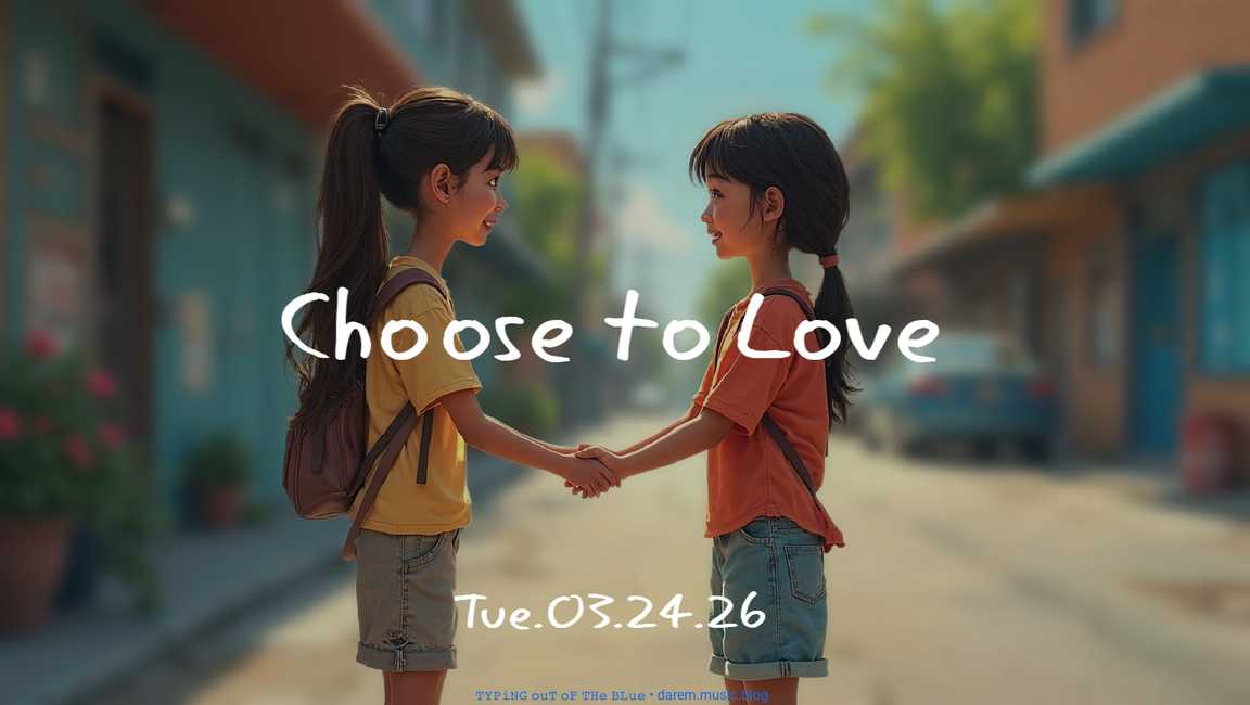 Choose to Love • Tue.03.24.26