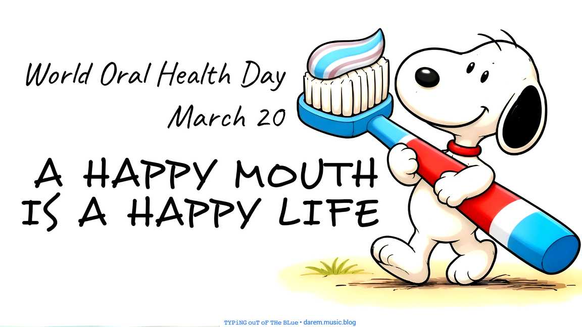 A Happy Mouth is a Happy Life