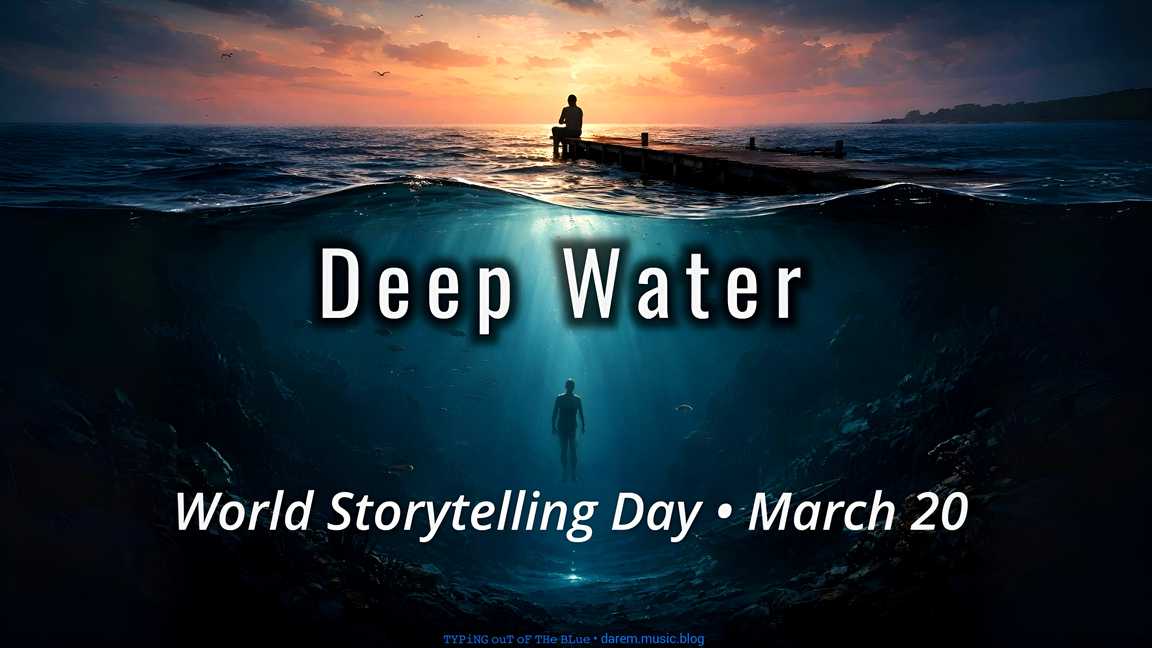 Deep Water