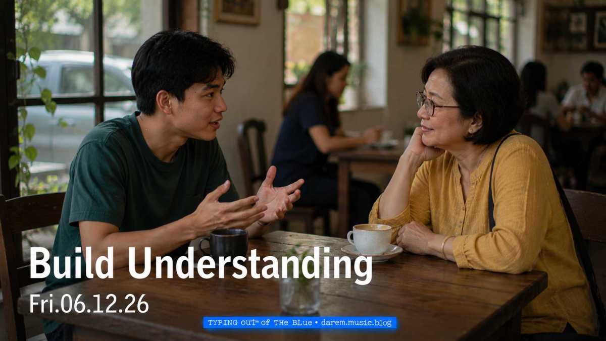 Build Understanding • Fri.06.12.26