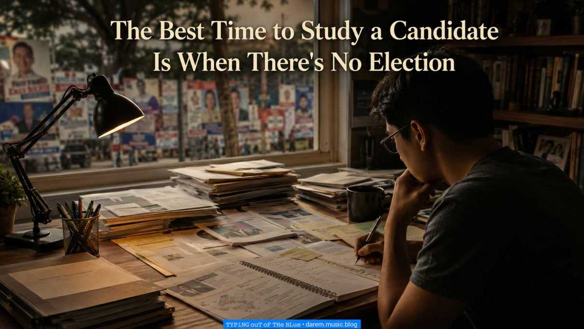 The Best Time to Study a Candidate Is When There’s No Election
