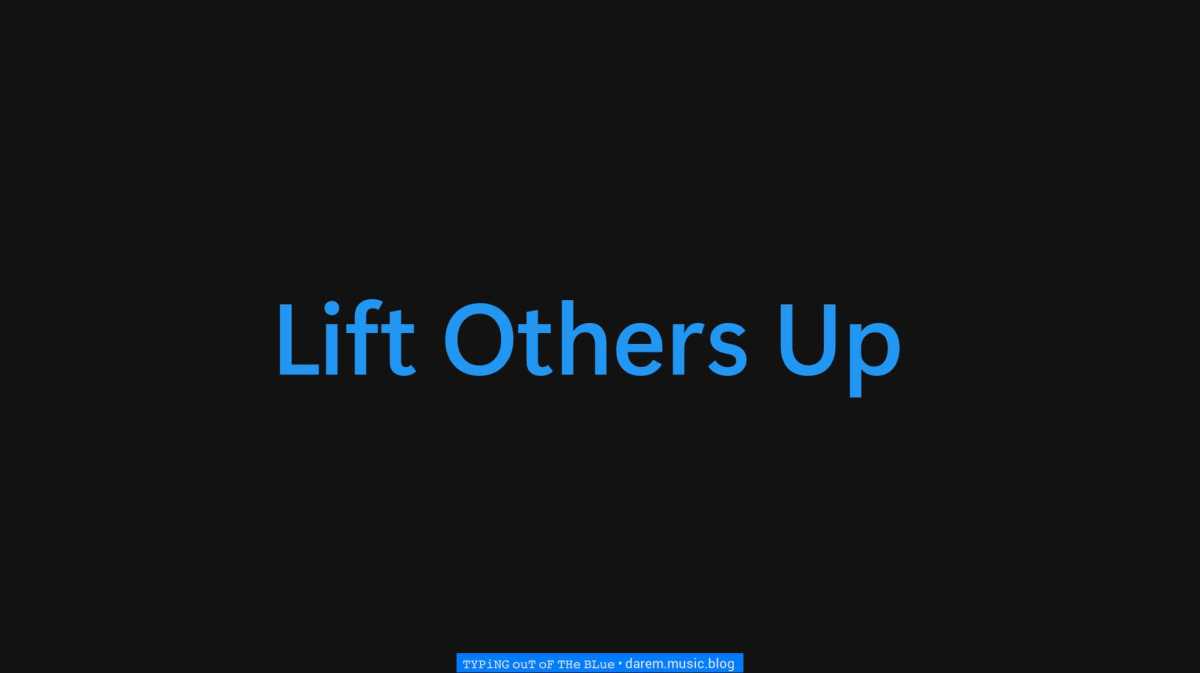 Lift Others Up