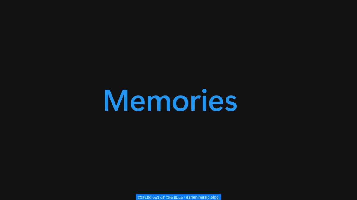 Memories
