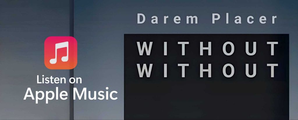 Without Without • Darem Placer