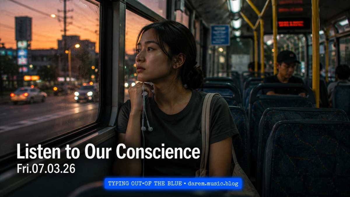 Listen to Our Conscience • Fri.07.03.26