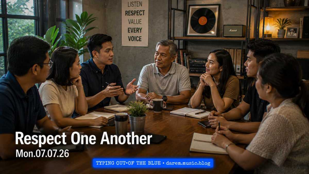 Respect One Another • Tue.07.07.26