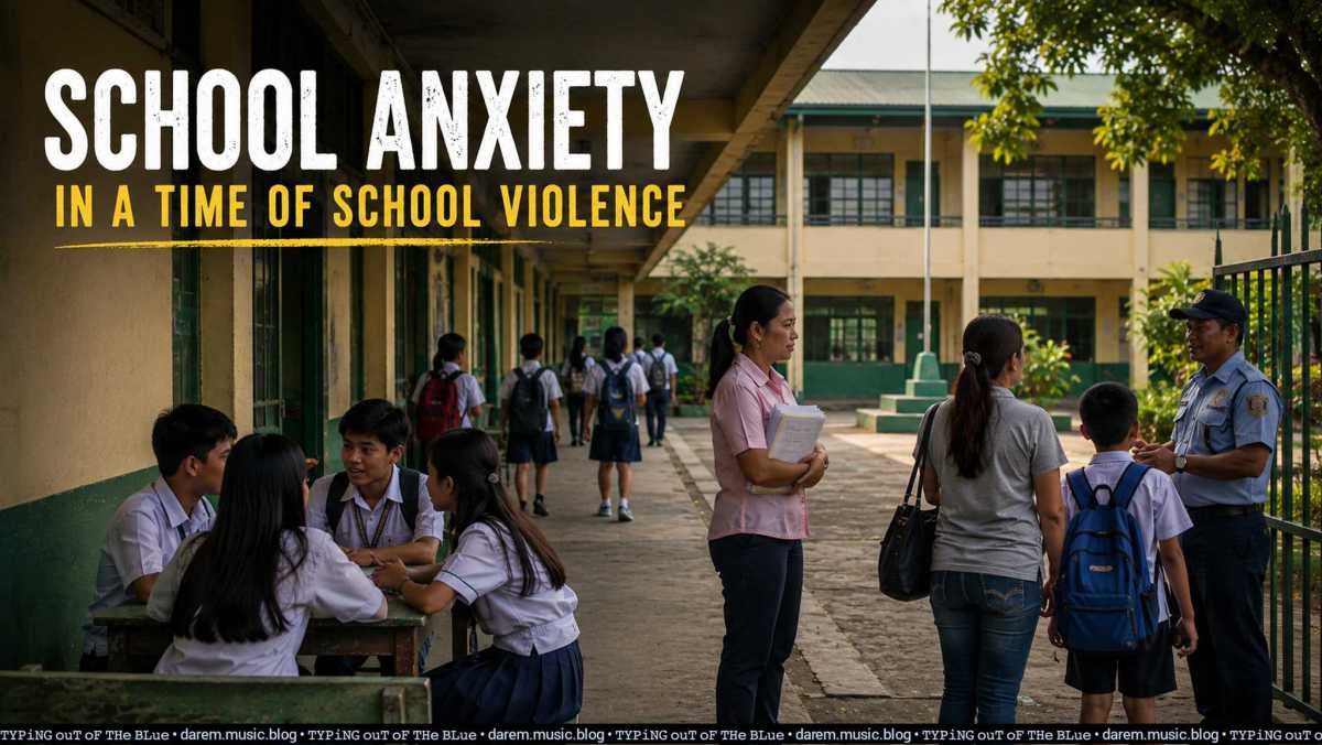 School Anxiety in a Time of School Violence