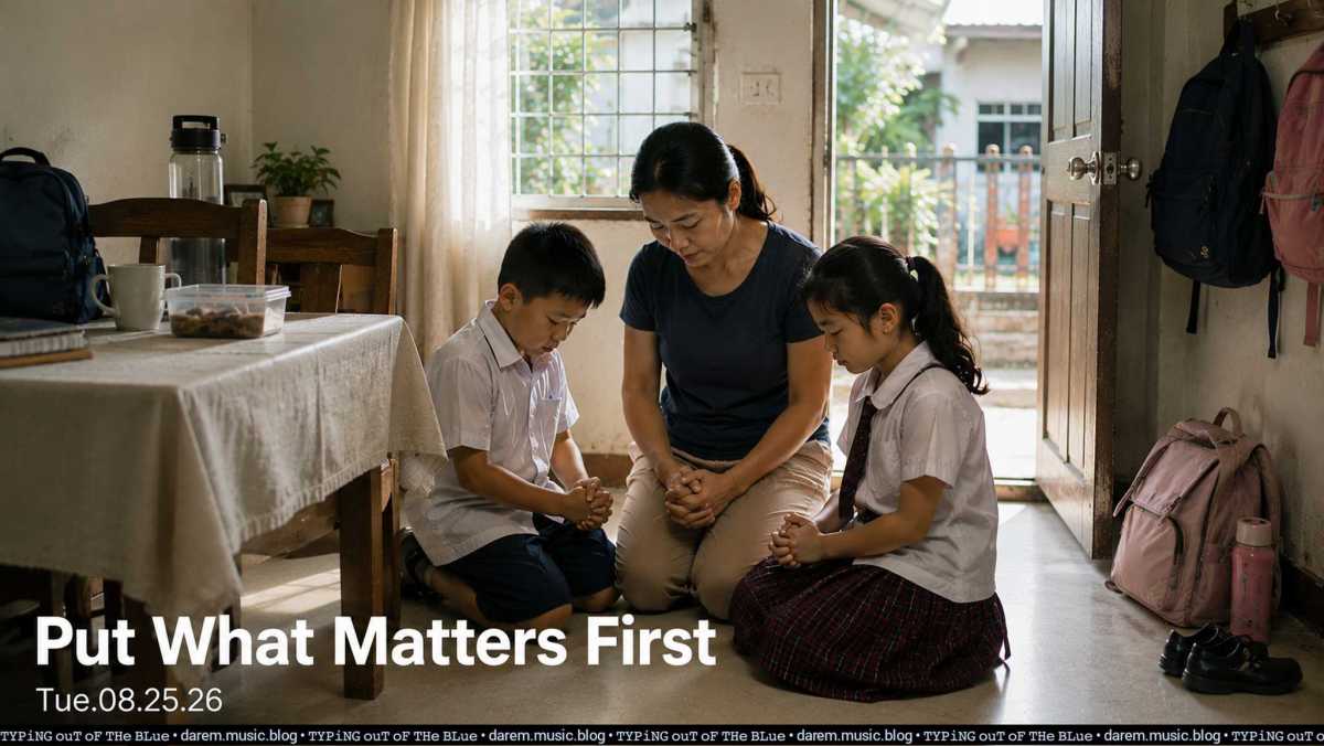 Put What Matters First • Tue.08.25.26