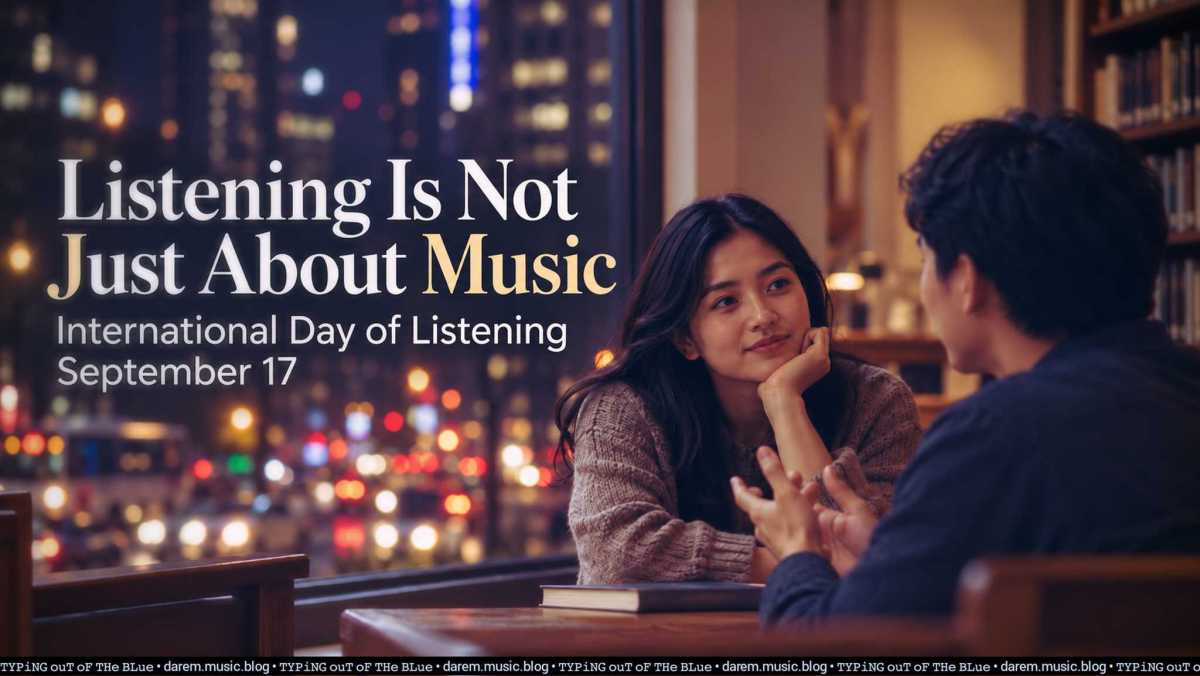 Listening Is Not Just About Music